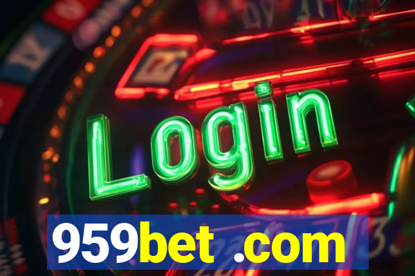 959bet .com